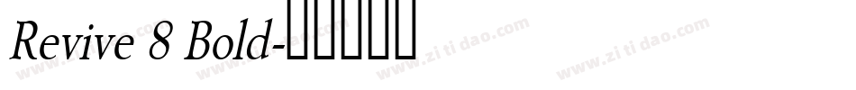 Revive 8 Bold字体转换